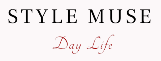 STYLE MUSE / Day Life